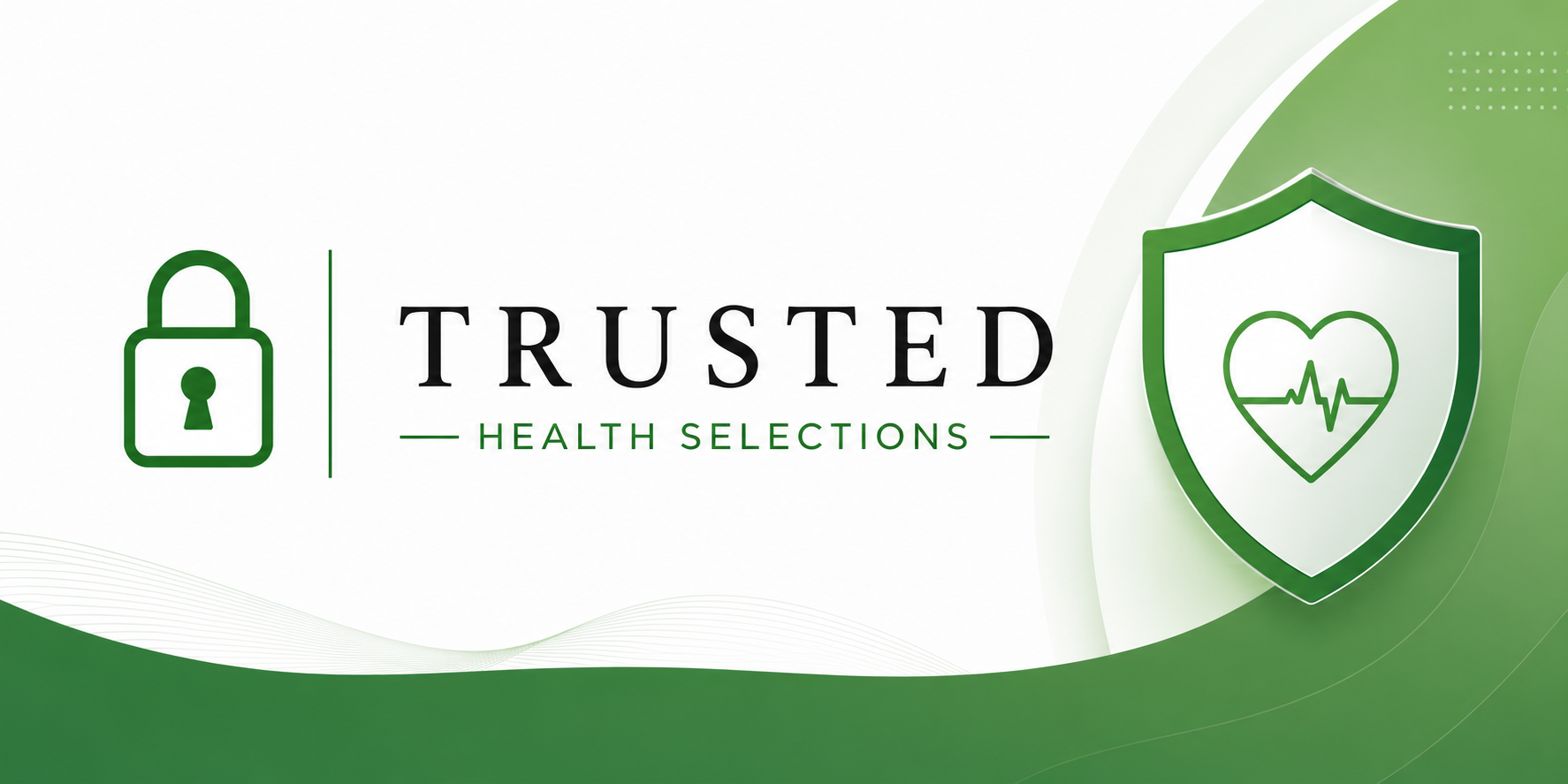 Trusted Health Selections — find your perfect health plan